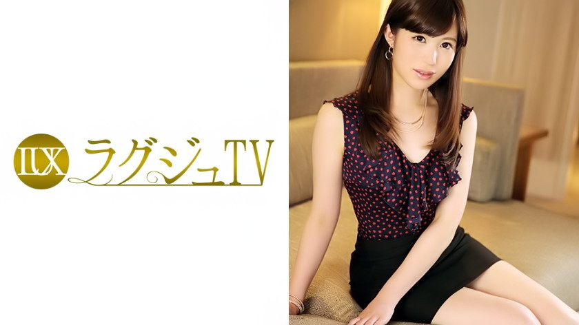 ラグジュTV 865 神谷栞里 25歳 音楽教師