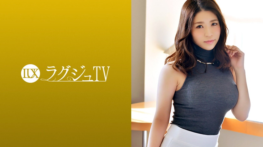 ラグジュTV 932(市原真由美 28歳 音楽教師)