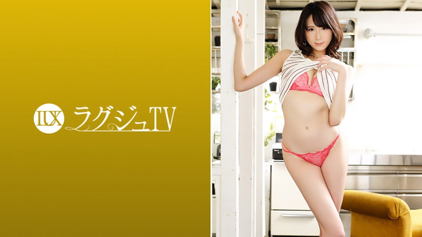 ラグジュTV 937(遠藤富美花 28歳 アパレル関係)