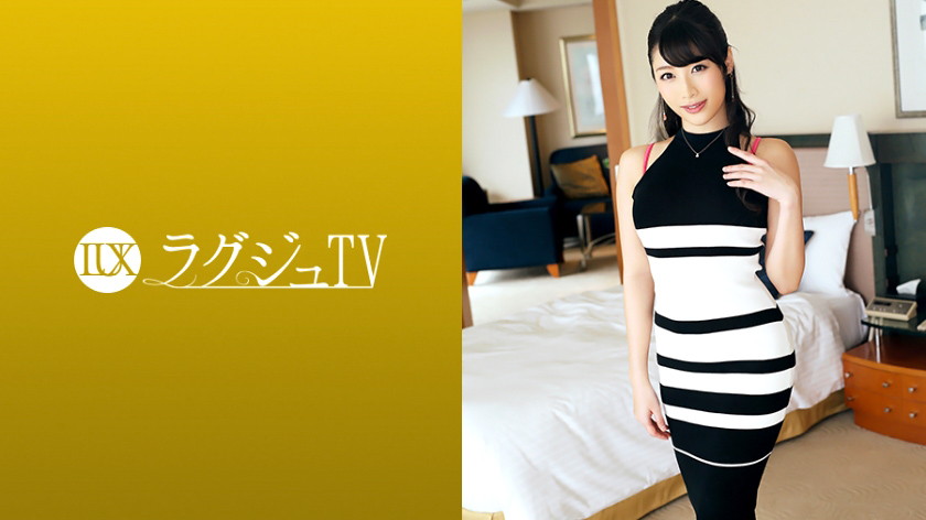 ラグジュTV 945(森戸梨沙 32歳 社長秘書)