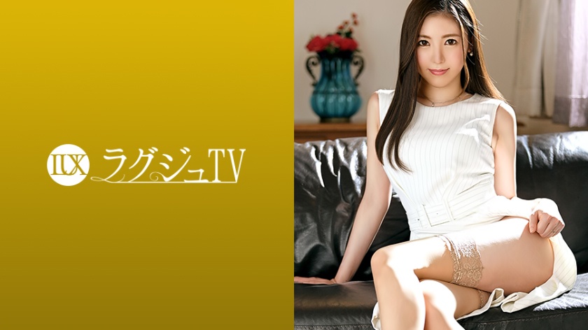 ラグジュTV 1348 スレンダー美脚な歯科医師が緊張の面持ちで初登場!